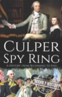 Image for Culper Spy Ring : A History from Beginning to End