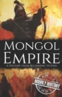 Image for Mongol Empire : A History from Beginning to End
