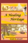 Image for A Healing Heritage