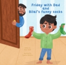 Image for Friday with Dad and Bilal&#39;s Funny Socks