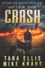 Image for After the Crash : After the Crash Book 1