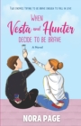 Image for When Vesta and Hunter Decide to be Brave