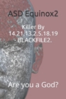 Image for Killer By 14.21.13.2.5.18.19 - BLACKFILE2. : Are you a God?