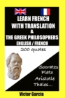 Image for Learn French with Greek translation and philosophers - 200 quotes