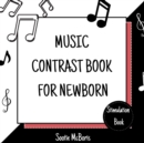 Image for Music Contrast Book for Newborn : High-contrast baby book for toddlers 0-6 months