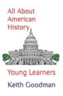 Image for All About American History : Young Learners