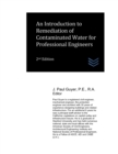 Image for An Introduction to Remediation of Contaminated Water for Professional Engineers