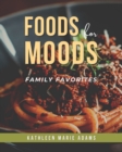 Image for Foods for Moods : Family Favorites