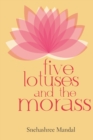 Image for Five Lotuses and the Morass