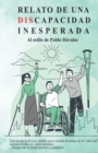 Image for Relato de una Discapacidad Inesperada