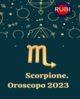 Image for Scorpione. Oroscopo 2023