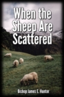 Image for When the Sheep Are Scattered