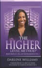 Image for The Higher Level Method : What Would I Tell My Younger Self? Vol. I