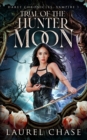 Image for Haret Chronicles Vampire : Trial of the Hunter Moon: A Fantasy Romance
