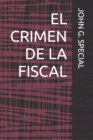 Image for El Crimen de la Fiscal
