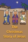Image for The Christmas Story of Jesus