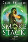 Image for Smoke Stack - Book 3 : The Supernatural Dragon Hunter Files