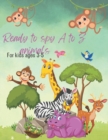 Image for Ready to spy A to Z animals : unique coloring book for kids to make them excited to learn 8.5*11