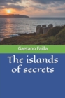 Image for The islands of secrets