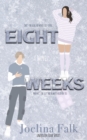Image for Eight Weeks