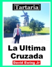 Image for Tartaria - La Ultima Cruzada : (no en color)
