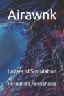 Image for Airawnk : Layers of Simulation