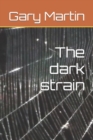 Image for The dark strain
