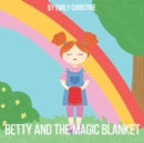 Image for Betty and the magical Blanket