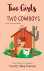 Image for Two Girls for Two Cowboys : Clean Romantic Comedy