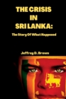 Image for The Crisis in Sri Lanka