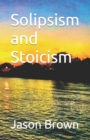 Image for Solipsism and Stoicism