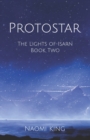 Image for Protostar : The Lights of Isarn Book Two