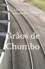 Image for Graos de Chumbo