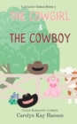 Image for The Cowgirl &amp; the Cowboy : Clean Romantic Comedy