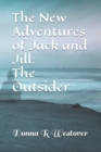 Image for The New Adventures of Jack and Jill : The Outsider