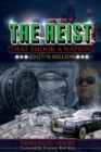 Image for The Heist That Shook A Nation : One In 70 Million