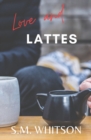 Image for Love and Lattes