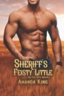Image for Sheriff&#39;s Feisty Little : Age Play DDlg Romance