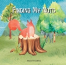 Image for Finding My Nuts : A Story of Courage
