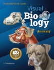 Image for Visual Biology. Animals : Illustrated Study Guide