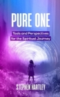 Image for Pure One : Tools and Perspectives for the Spiritual Journey