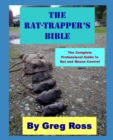 Image for The Rat Trapper&#39;s Bible