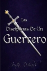 Image for Las Disciplinas De Un Guerrero