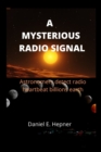 Image for A Mysterious radio signal