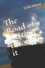 Image for The Road of Getting through it