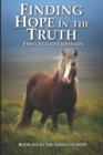 Image for Finding Hope in the Truth : Book Six in the Series of Hope
