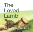 Image for The Loved Lamb