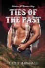 Image for Ties of the Past : Western MF Romance Story