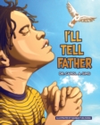Image for I&#39;ll Tell Father