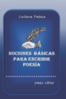 Image for Nociones Basicas para escribir poesia